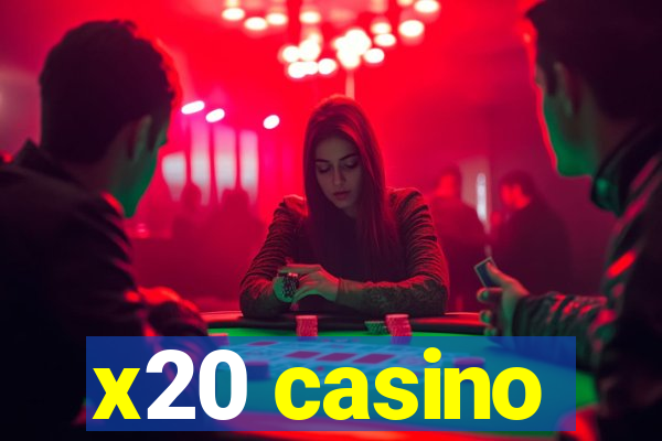 x20 casino